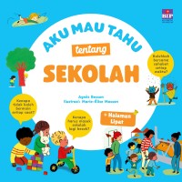 Image of Aku Mau Tahu Tentang Sekolah