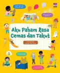 Aku Paham Rasa Cemas dan Takut