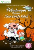 Petualangan Bersama Mesin Waktu Kakek: Kekeringan