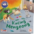 Miaw...Miaw... Kucing Mengeong