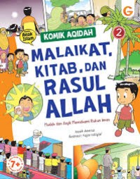 Image of Komik Aqidah: Malaikat, Kitab, dan Rasul Allah