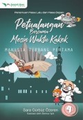 Petualangan Bersama Mesin Waktu Kakek: Manusia Terbang Pertama