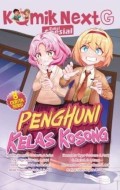 Komik Next G: Penghuni Kelas Kosong