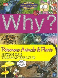 Image of Why? Poisonous Animals & Plants