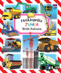 Image of Ensiklopedia Junior : Mesin Raksasa