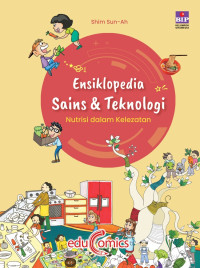 Image of Ensiklopedia Sains & Teknologi : Nutrisi Dalam Kelezatan