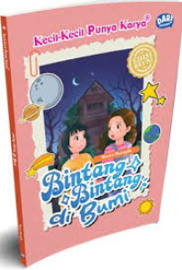 Image of Kecil-Kecil Punya Karya : Bintang-Bintang di Bumi