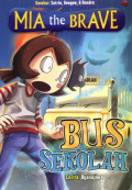 Mia The Brave : Bus Sekolah